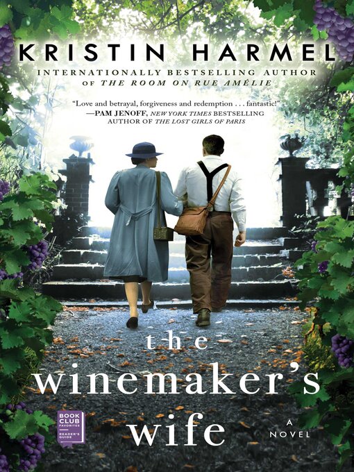 Title details for The Winemaker's Wife by Kristin Harmel - Wait list